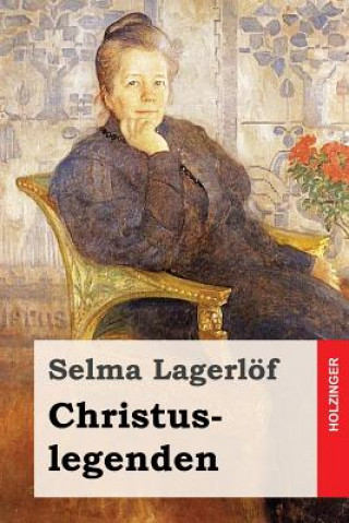 Kniha Christuslegenden Selma Lagerlof