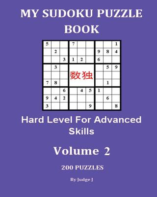 Carte My Sudoku Puzzle Book: Hard Level For Advanced Skills V2 Judge J