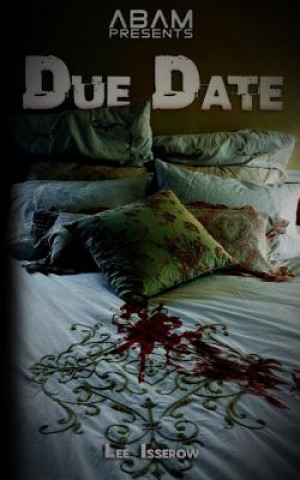 Knjiga Due Date Lee Isserow