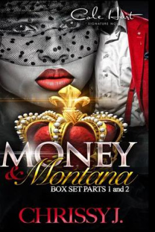 Kniha Money & Montana: A Love Story Chrissy J