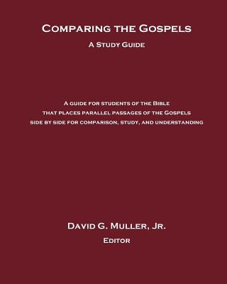 Carte Comparing the Gospels David G Muller Jr
