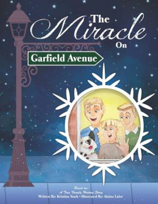 Könyv The Miracle on Garfield Avenue Kristina Stark