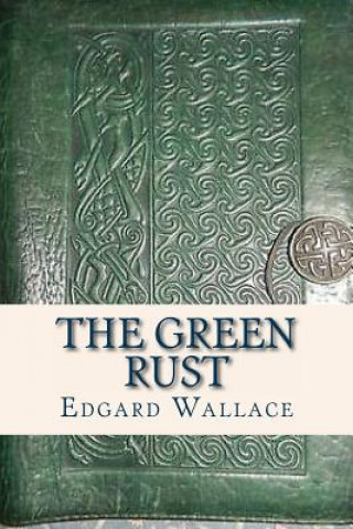 Buch The Green Rust Edgard Wallace