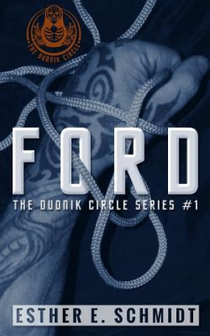 Carte Ford: The Dudnik Circle #1 Esther E Schmidt