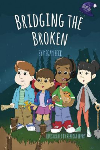 Book Bridging the Broken Megan Beck