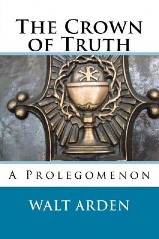 Buch The Crown of Truth Walt Arden