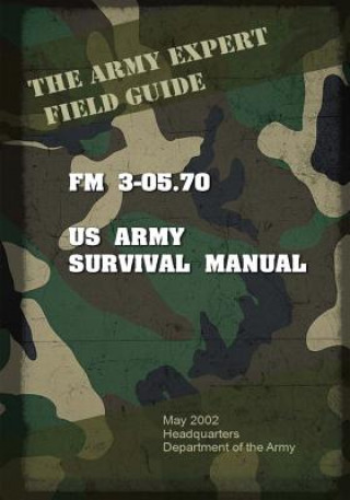 Carte Field Manual FM 3-05.70 US Army Survival Guide United States Us Army