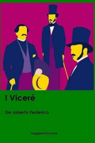 Könyv I Viceré De Roberto Federico Leggeregiovane