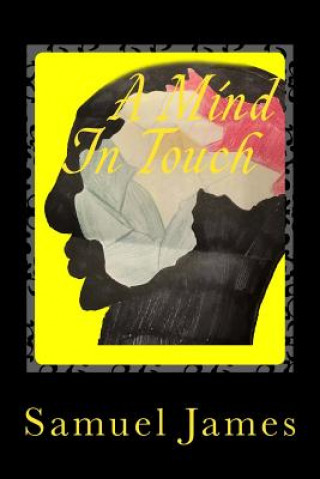 Knjiga A Mind In Touch Samuel Thamar James
