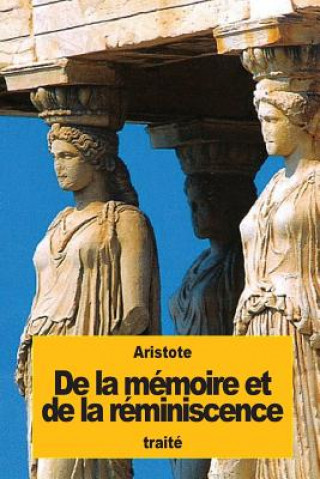 Kniha De la mémoire et de la réminiscence Aristote