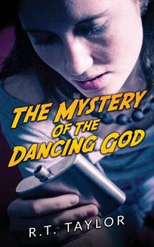 Livro The Mystery Of The Dancing God R T Taylor