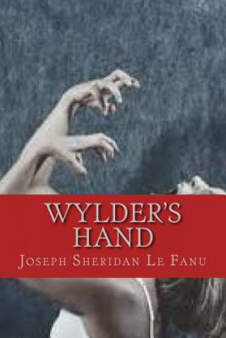 Kniha Wylders Hand Joseph Sheridan Le Fanu