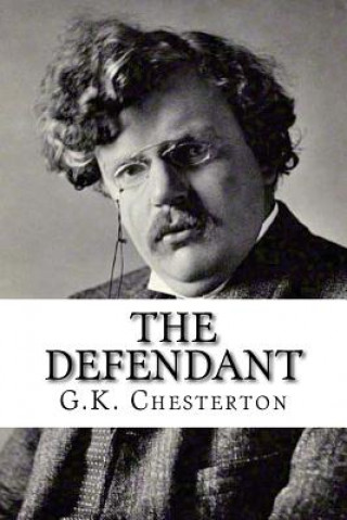 Kniha The Defendant G K Chesterton
