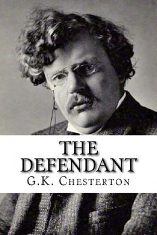Βιβλίο The Defendant G K Chesterton