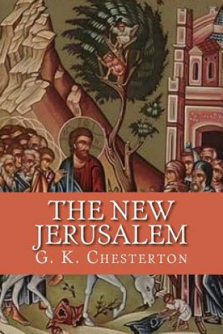 Buch The New Jerusalem G K Chesterton