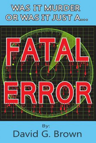 Knjiga Fatal Error David G Brown