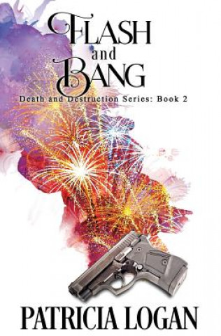 Buch Flash and Bang Patricia Logan