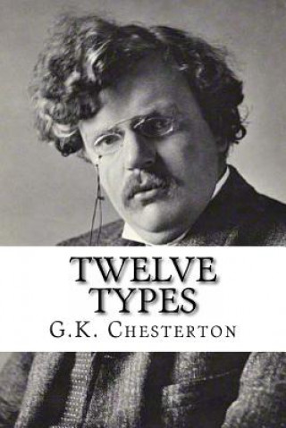 Kniha Twelve Types G. K. Chesterton