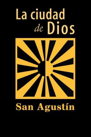 Kniha La ciudad de Dios San Agustin