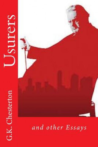 Libro Usurers: and other Essays G K Chesterton