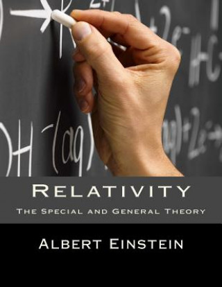 Könyv Relativity: The Special and General Theory Albert Einstein