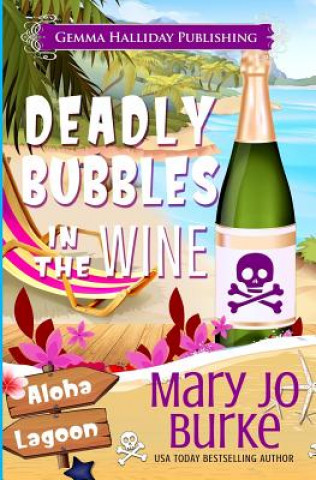 Książka Deadly Bubbles in the Wine Mary Jo Burke