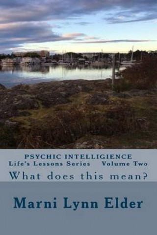 Libro Psychic Intelligence: What Does This Mean? Marni Lynn Elder