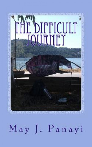 Könyv The Difficult Journey May J Panayi