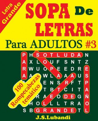 Kniha SOPA De LETRAS Para ADULTOS J S Lubandi