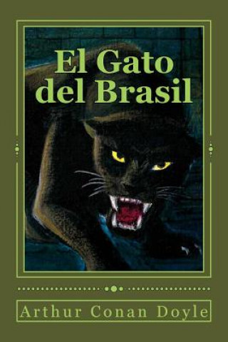 Kniha El Gato del Brasil Sir Arthur Conan Doyle