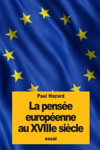 Βιβλίο La pensée européenne au XVIIIe si?cle Paul Hazard