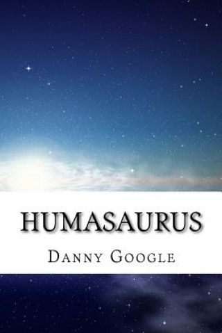 Book Humasaurus Danny Google