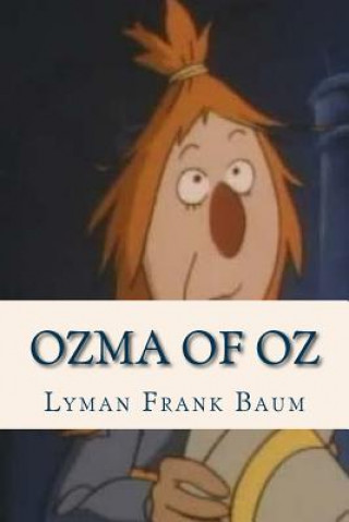 Könyv Ozma of Oz Lyman Frank Baum