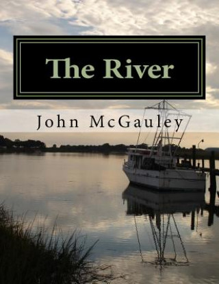 Knjiga The River John McGauley