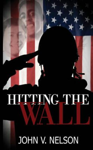 Knjiga Hitting the Wall John V Nelson