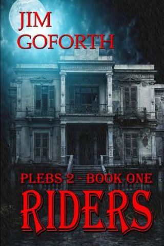 Knjiga Riders: Plebs 2-Book One Jim Goforth