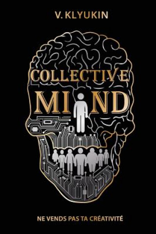 Knjiga Collective Mind Vasily Klyukin