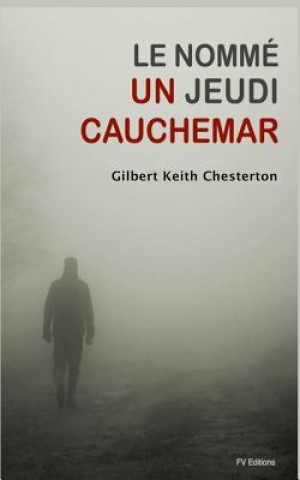 Book Le Nommé Jeudi: un cauchemar Gilbert Keith Chesterton