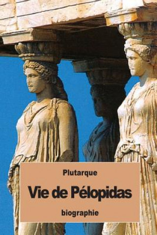 Libro Vie de Pélopidas Plutarque