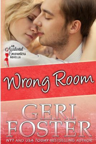 Knjiga Wrong Room Geri Foster