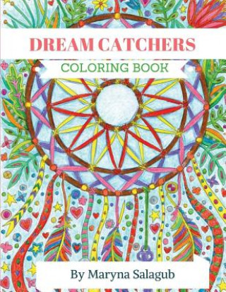 Carte Dream Catcher coloring book for adults and kids Maryna Salagub