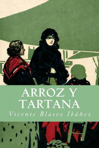 Buch Arroz y Tartana Vicente Blasco Ibanez