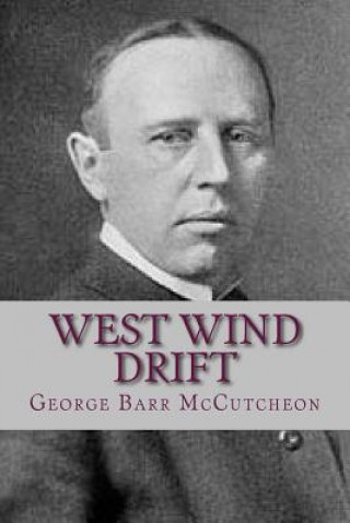 Knjiga West Wind Drift George Barr McCutcheon