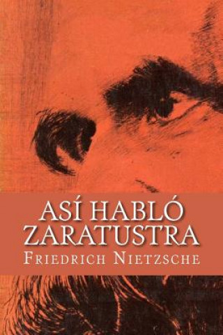 Könyv Así Habló Zaratustra Friedrich Nietzsche