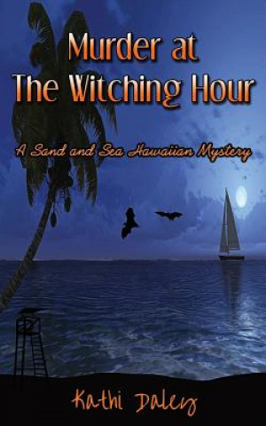 Book Murder at the Witching Hour Kathi Daley