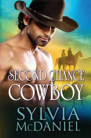 Carte Second Chance Cowboy Sylvia McDaniel