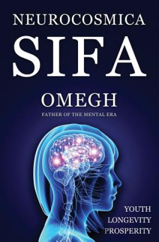 Книга NeuroCosmica: Sifa Omegh