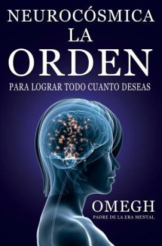 Buch NeuroCosmica: La Orden Omegh