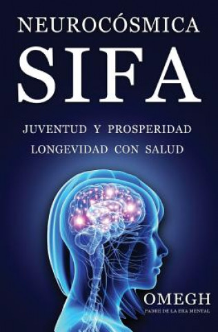 Книга NeuroCósmica: Sifa Omegh