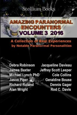 Carte Amazing Paranormal Encounters Volume 3 Debra Robinson